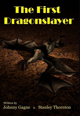Libro The First Dragonslayer - Gagne, Johnny