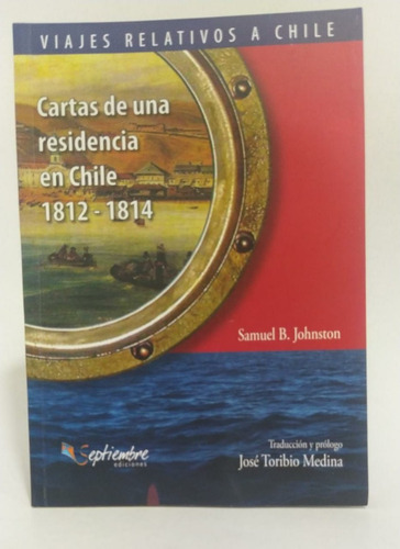 Libro Cartas De Una Residencia En Chile 1812-1814 