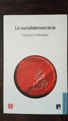 La Socialdemocracia - Ludolfo Paramio - F C E