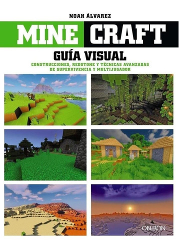 Libro: Minecraft. Guía Visual. Construcciones, Redstone Y Té