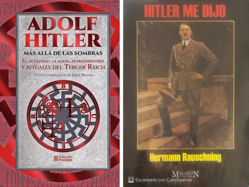 Aldof Hitler Pasta Dura + Hitler Me Dijo  Hermann Rauschning