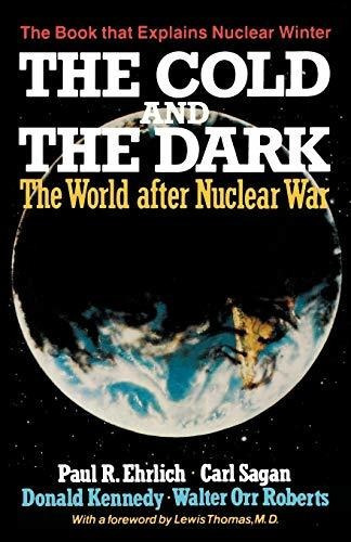 The Cold And The Dark, De Paul R. Ehrlich. Editorial Ww Norton Co, Tapa Blanda En Inglés