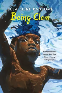Libro Being Clem - Cline-ransome, Lesa