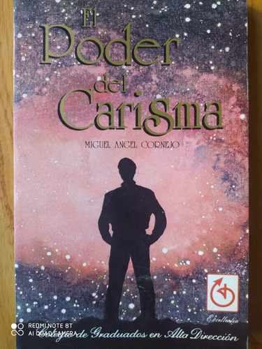 El Poder Del Carisma / Miguel Cornejo