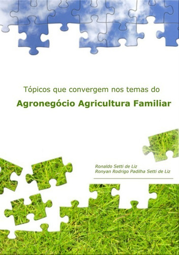Livro Tópicos Que Convergem Nos Temas Do Agronegócio Agri...