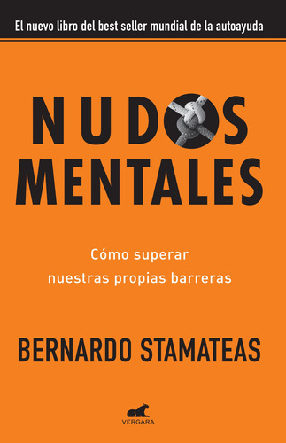 Libro Nudos Mentales - Bernardo Stamateas