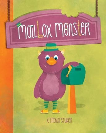 Mailbox Monster - Cynthia Stuker