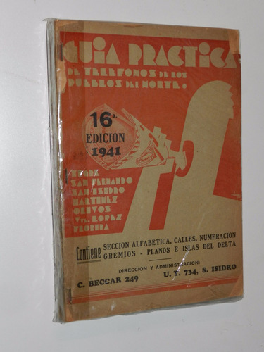 Guia Practica De Telefonos De Los Pueblos Del Norte - 1941