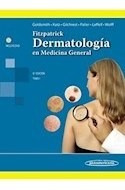 Fitzpatrick Dermatologia En Medicina General Tomo 1 8 Edicio