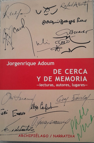 Adoum, Jorgenrique: De Cerca Y De Memoria. Quito 2010 Nuevo 