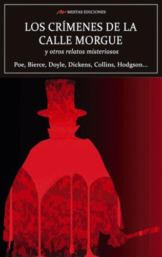 Libro Los Crímenes De La Calle Morgue Y Otros Relatos Miste