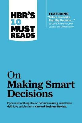 Libro Hbr's 10 Must Reads On Making Smart Decisions (with...