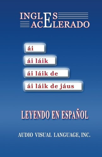Inglés Acelerado: Aprenda Inglés Leyendo En Español (span...
