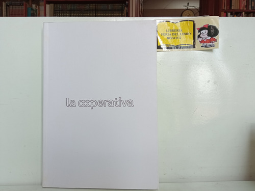 La Cooperativa - 14 Salones Regionales De Artistas Colombia