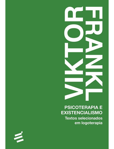 Livro Psicoterapia E Existencialismo - Viktor Frankl