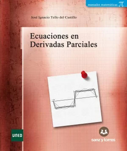 Ecuaciones En Derivadas Parciales - Tello Del Castillo  - *