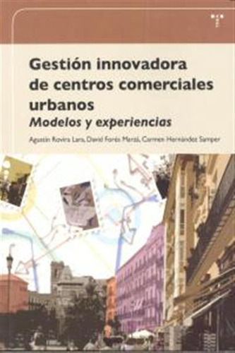 Gestion Innovadora Centros Comerciales Urbanos - Rovira,a,/f