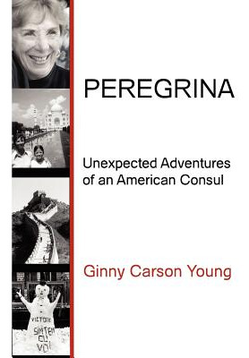 Libro Peregrina: Unexpected Adventures Of An American Con...