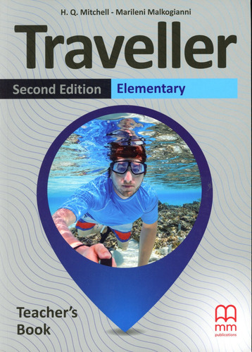 Traveller (2/ed.) - Elementary Teachers Book - H.q., Malkogi, de Mitchell, H. Q.; Malkogianni, Marileni. Editorial Mm Publications, tapa blanda en inglés, 2021