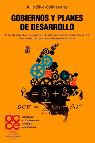 Gobierno Y Planes De Desarrollo, De Julio Silva Colmenares. Editorial Ediciones Aurora, Tapa Blanda, Edición 2022 En Español