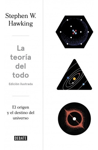 La Teoría Del Todo (ed. Ilustrada) - Hawking, Stephen