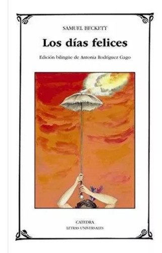 Libro Los Días Felices / Samuel Beckett / Edición Bilingüe