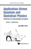 Libro Application-driven Quantum And Statistical Physics:...