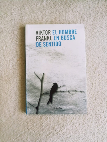 El Hombre En Busca De Sentido / Viktor Frankl