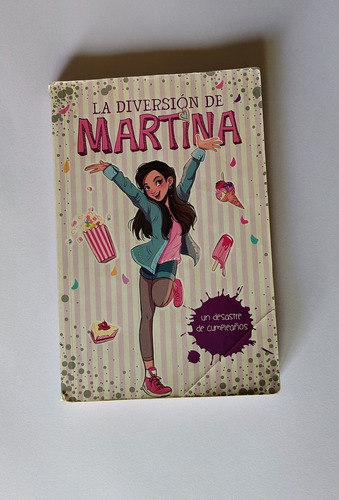 La Diversión De Martina Un Desastre De Cumpleaños -usado