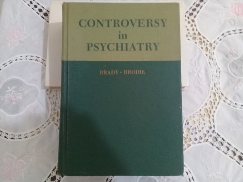 Controversy In Psychiatry ( Controversia En La Psiquiatría) 