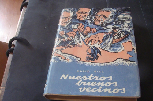 Nuestros Buenos Vecinos , Mario Gill , Año 1959 
