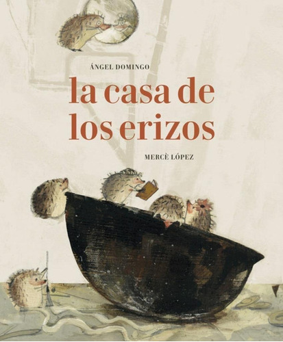 Libro: La Casa De Los Erizos. Vv.aa.. A Buen Paso