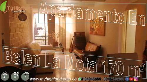 Imagen 1 de 27 de Apartamento En Venta En Belén La Mota 170 M²