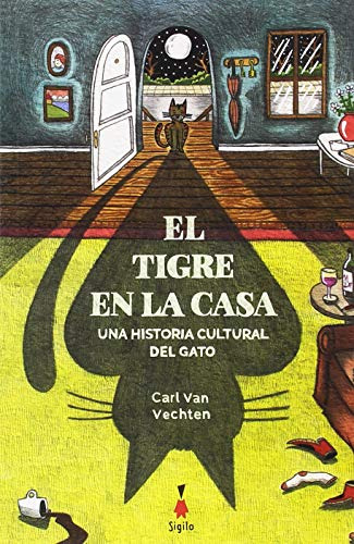 Libro El Tigre En La Casa De Van Vechten Carl Sigilo
