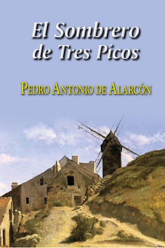 Libro: El Sombrero De Tres Picos