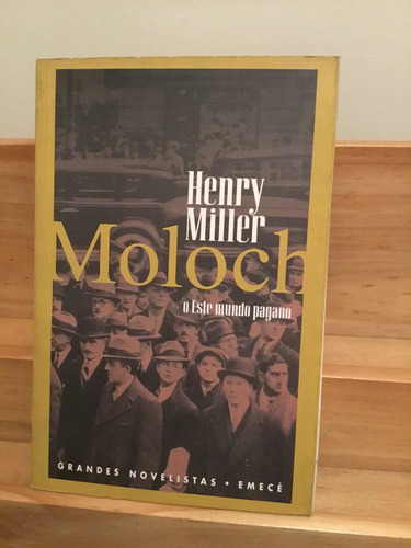 Moloch - Henry Miller - Ed Emece