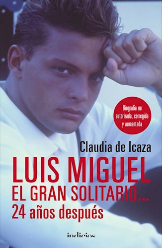 Luis Miguel El Gran Solitario - Claudia De Icaza - Urano