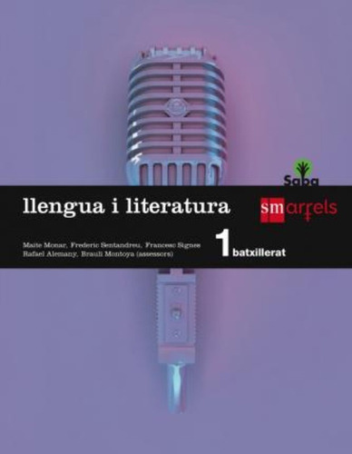 Saba, Llengua I Literatura, 1 Batxillerat / María Teresa Mon
