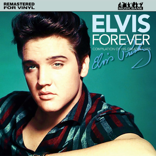 Imagen 1 de 2 de Vinilo Elvis Presley, Elvis Forever Greats Hits, Nuevo