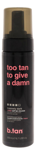 Mousse Autobronceadora B.tan Too Tan To Give A Damn 200 Ml