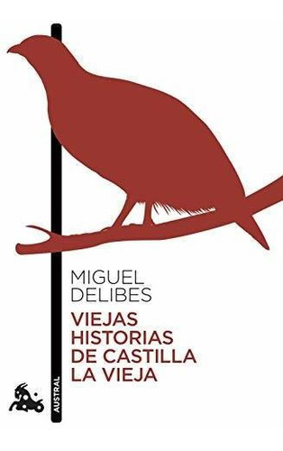 Viejas Historias De Castilla La Vieja (contemporánea)