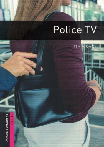 Police Tv - Oxford Bookworms Library Level Starter (new Edit