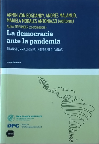 La Democracia Ante La Pandemia / Katz Editores / Nuevo