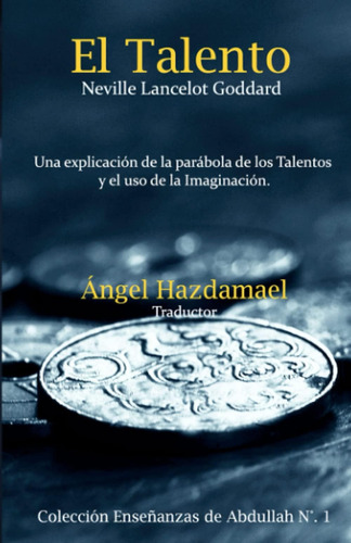 Libro: El Talento: Una Explicación De La Parábola De Los Tal