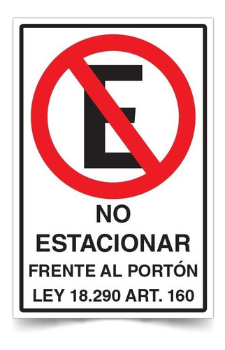 Sticker No Estacionar Frente Al Portón Ley 18.290 45x30cm