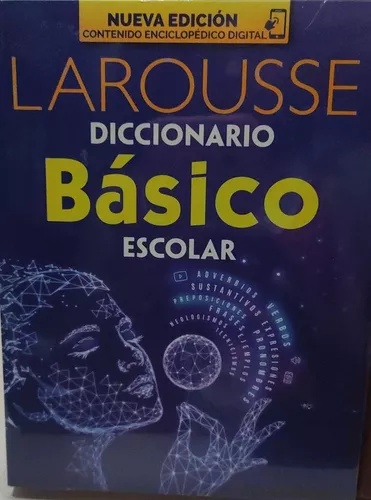 DICCIONARIO LAROUSSE BASICO ESCOLAR