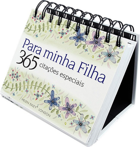 Para minha filha : 365 citações especiais, de Exley Publications. Editora Brasil Franchising Participações Ltda, capa mole em português, 2015