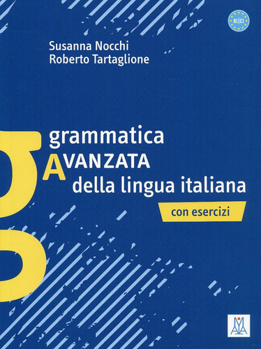 Grammatica Avanzata Della Lingua Italiana