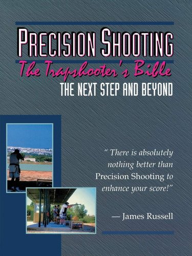 Libro Trapshooterøs Bible Precision Shooting En Ingles