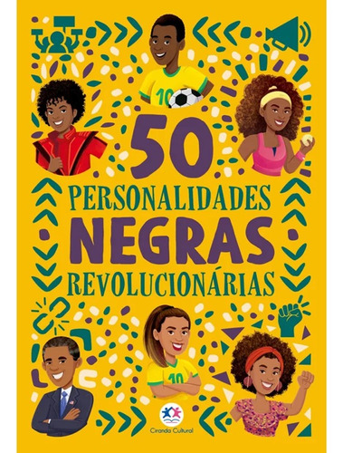 50 Personalidades Negras Revolucionárias